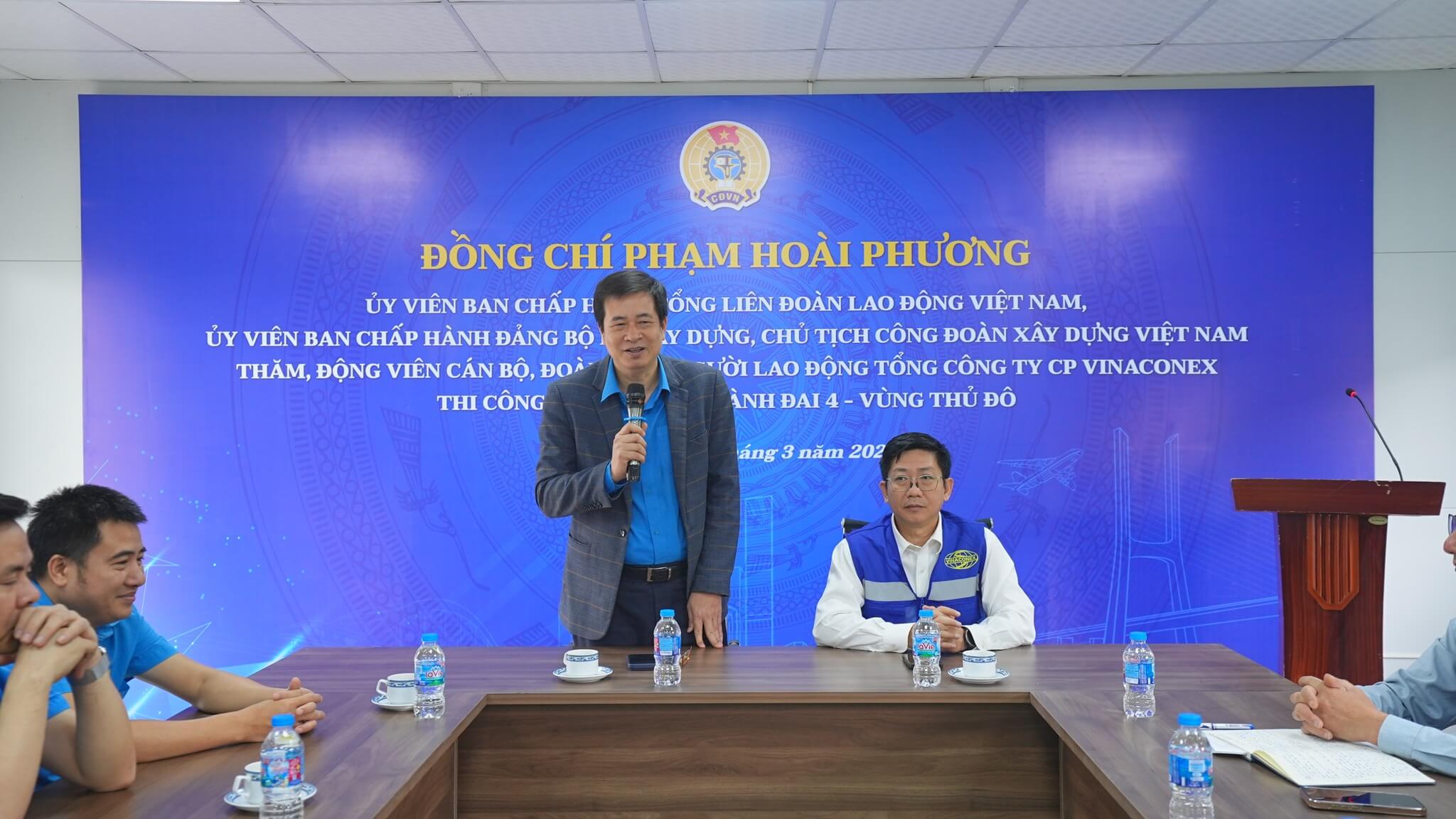 ĐC Phạm Hoài Phương thăm cán bộ nhân viên Vinaconex