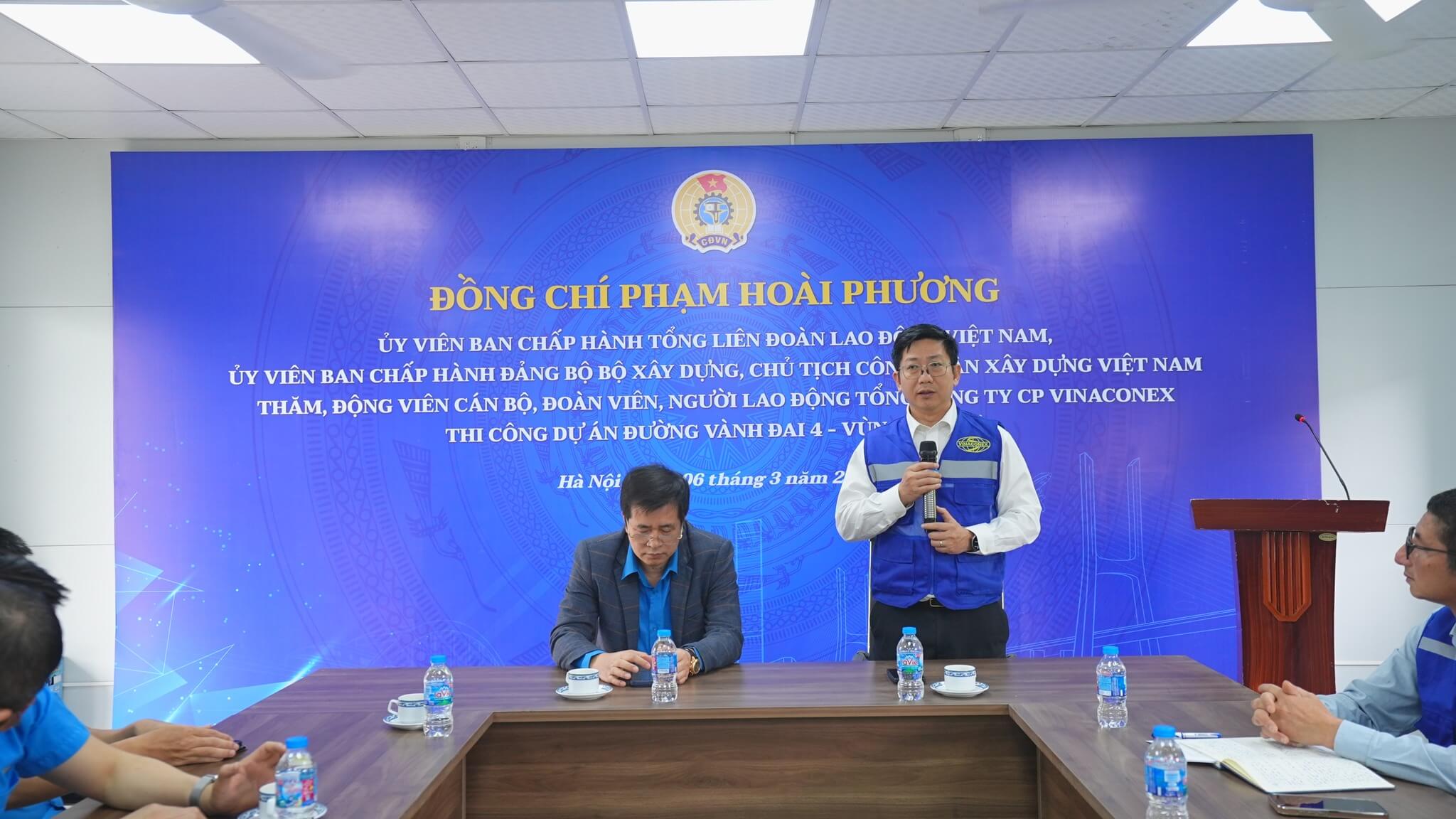 ĐC Phạm Hoài Phương thăm cán bộ nhân viên Vinaconex